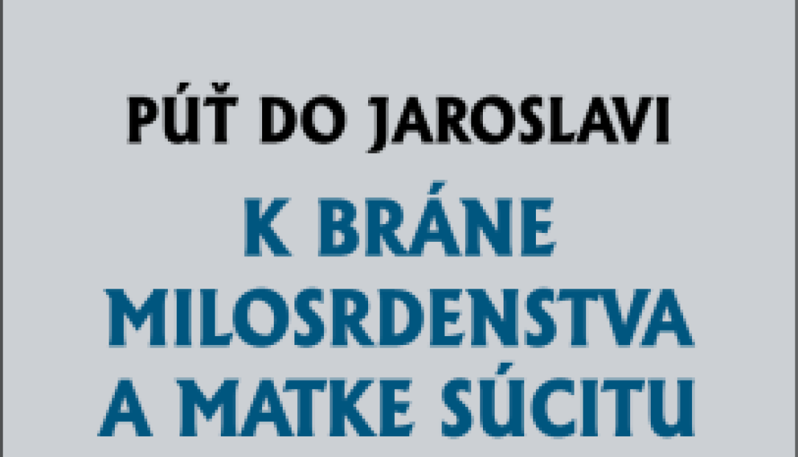 PÚŤ DO JAROSLAVI